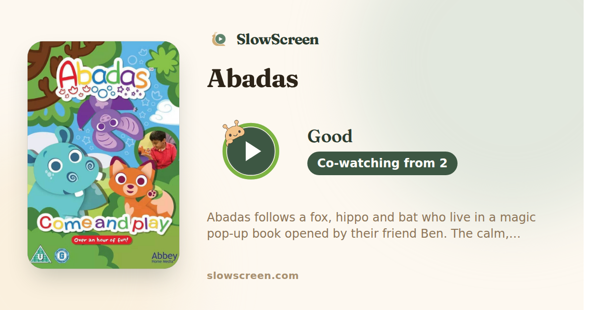 Abadas | Good, co-watching from age 2