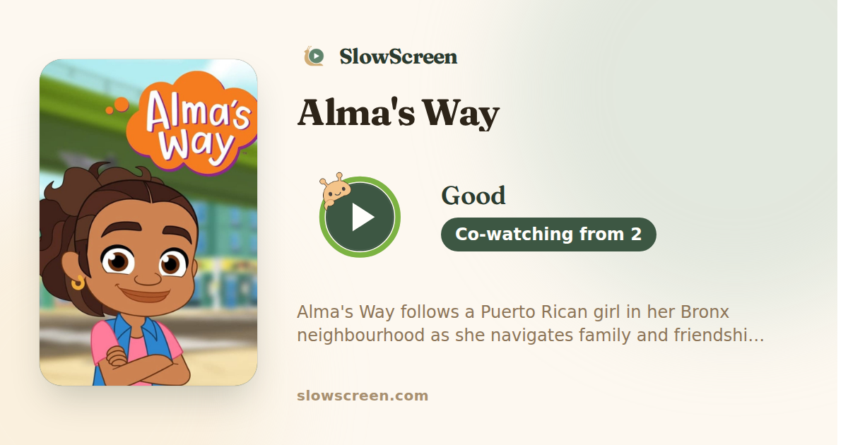 Alma's Way | Good, co-watching from age 2