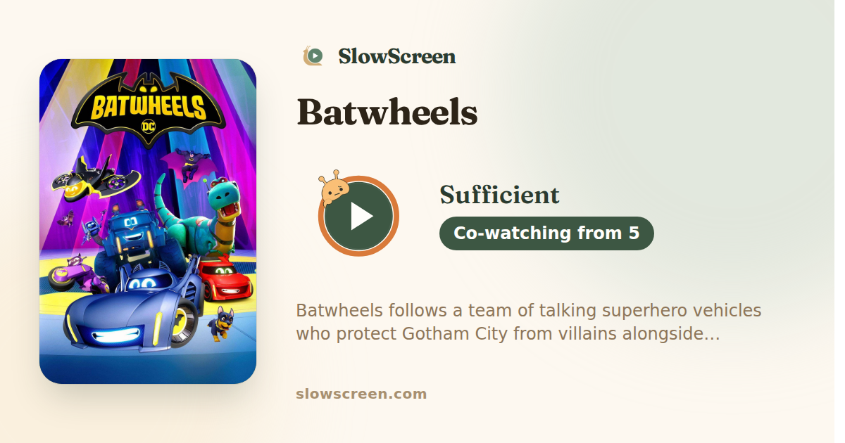 Batwheels | Sufficient, co-watching from age 5