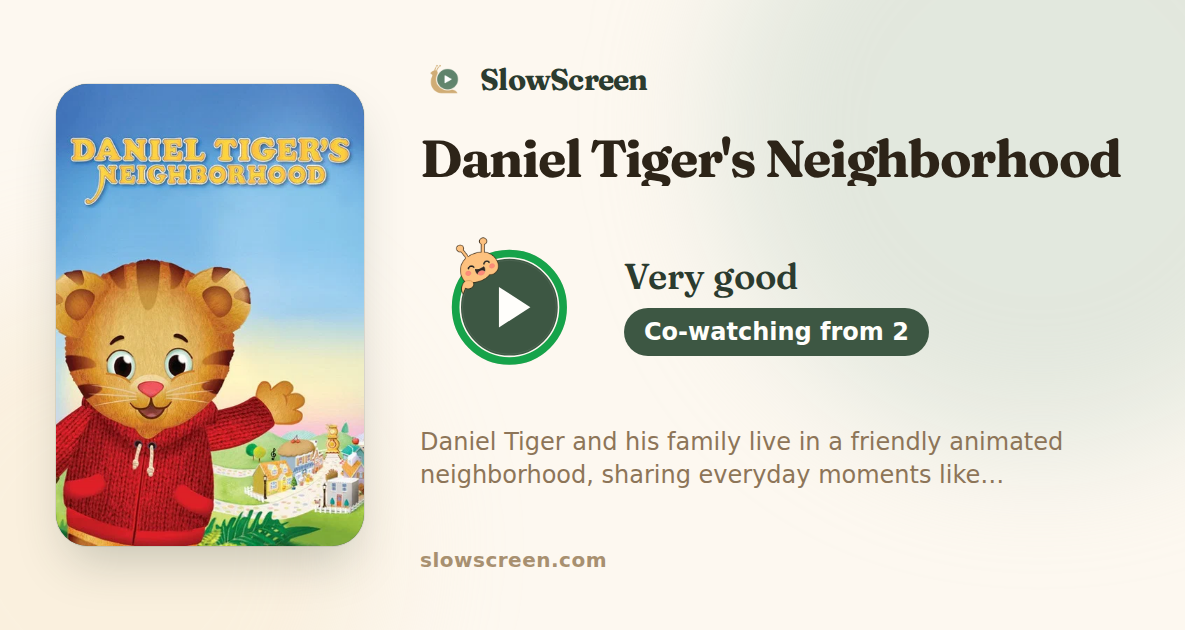 Daniel Tiger's Neighborhood | Very good, co-watching from age 2