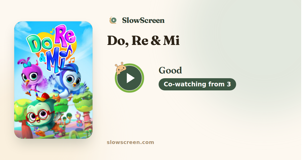 Do, Re & Mi | Good, co-watching from age 3