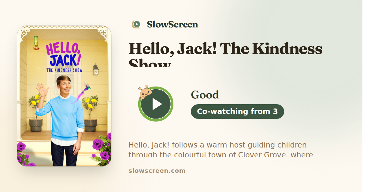 Hello, Jack! The Kindness Show | Good, co-watching from age 3