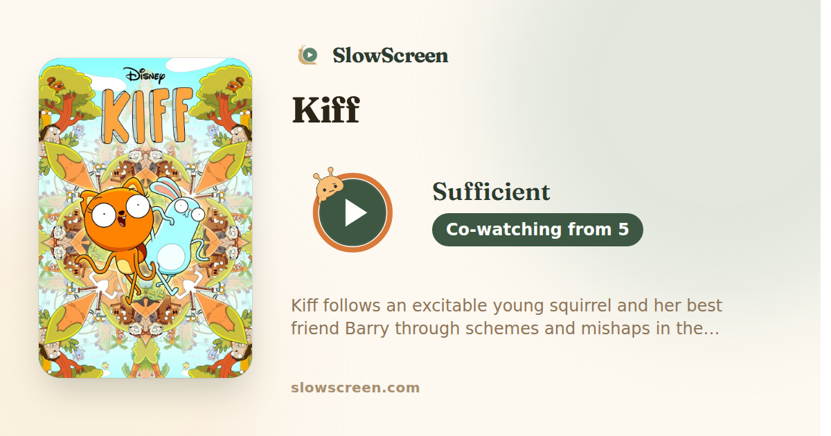 Kiff | Sufficient, co-watching from age 5