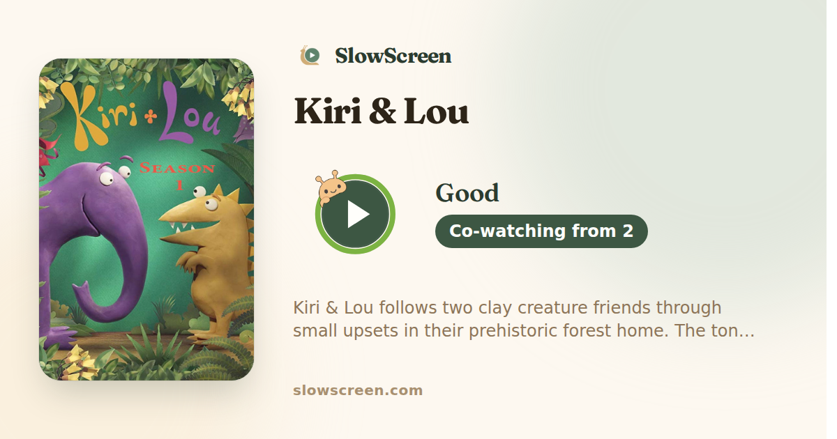 Kiri & Lou | Good, co-watching from age 2