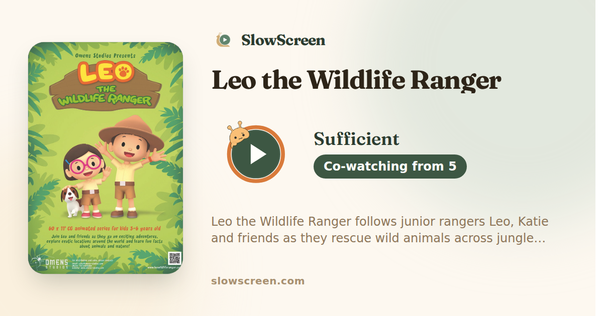 Leo the Wildlife Ranger | Sufficient, co-watching from age 5