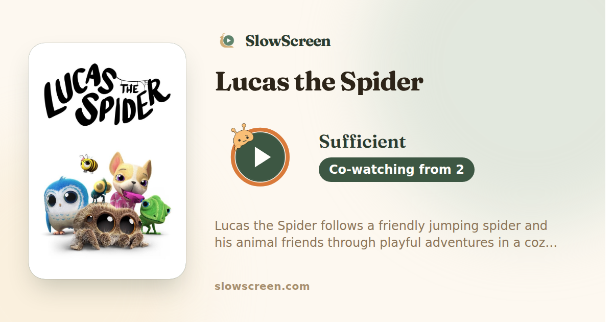 Lucas the Spider | Sufficient, co-watching from age 2