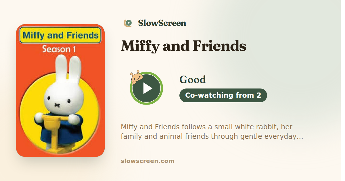 Miffy and Friends | Good, co-watching from age 2