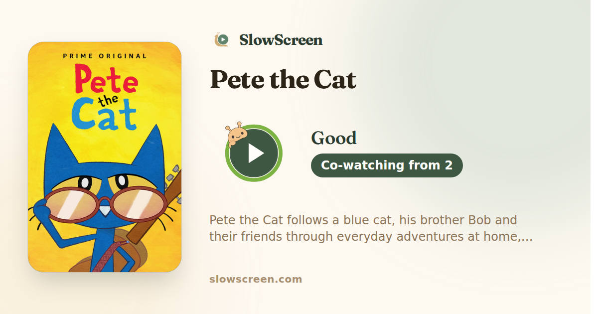 Pete the Cat | Good, co-watching from age 2