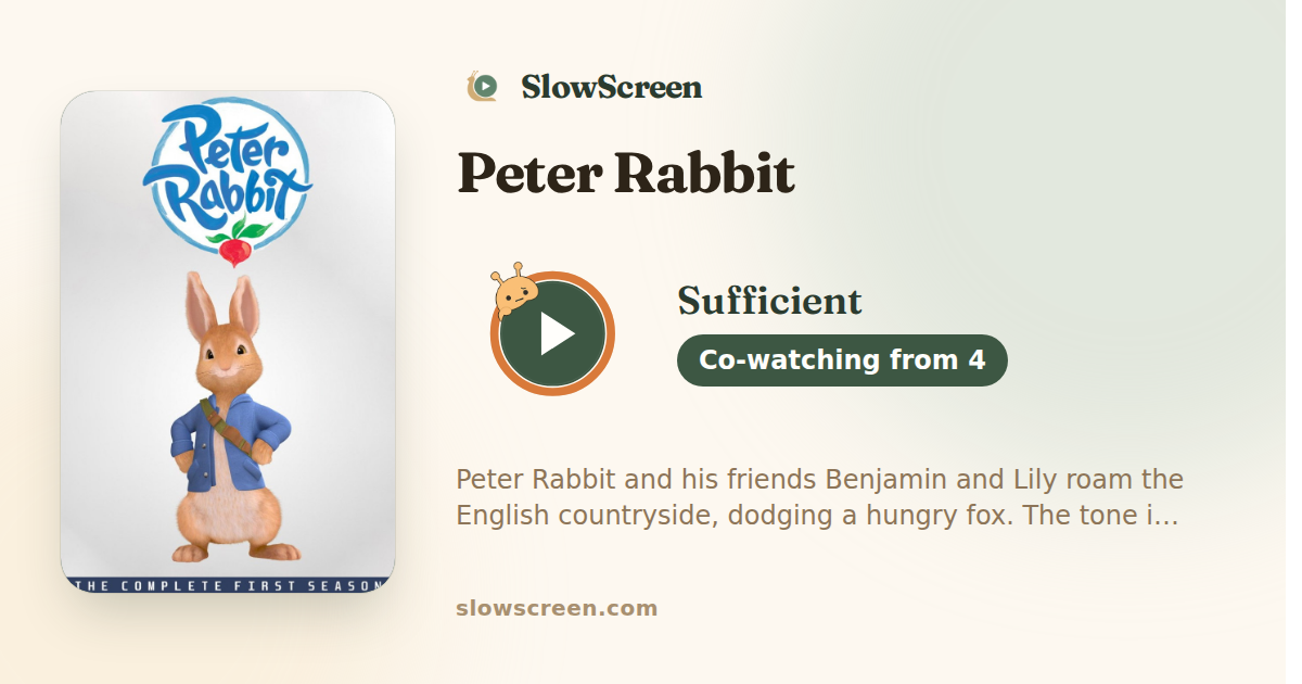 Peter Rabbit | Sufficient, co-watching from age 4