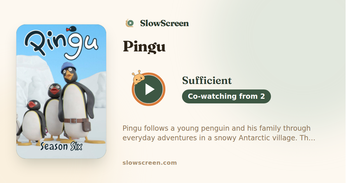 Pingu | Sufficient, co-watching from age 2