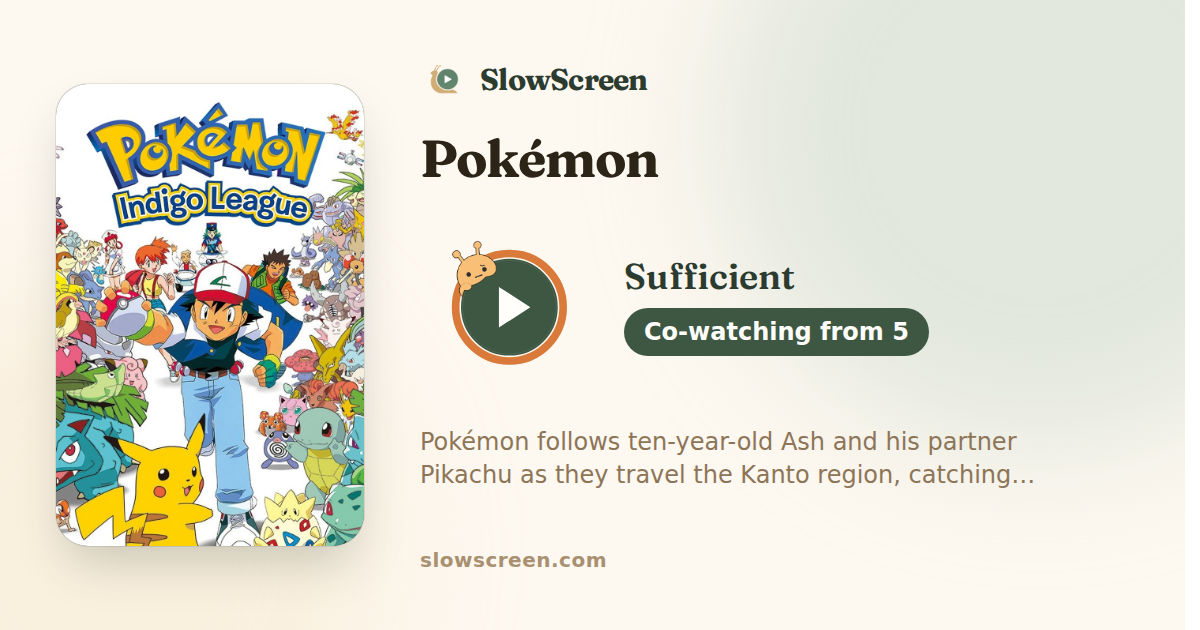 Pokémon | Sufficient, co-watching from age 5