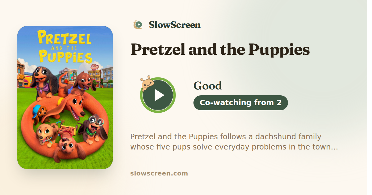 Pretzel and the Puppies | Good, co-watching from age 2