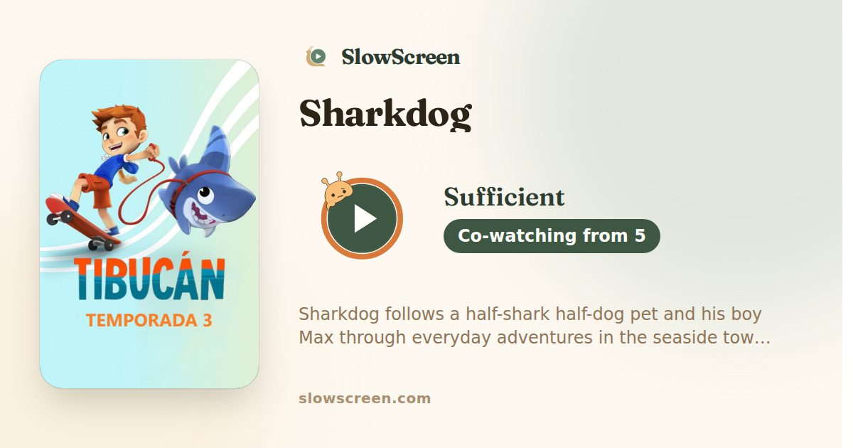 Sharkdog | Sufficient, co-watching from age 5