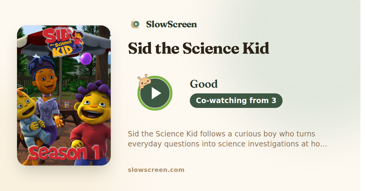 Sid the Science Kid | Good, co-watching from age 3