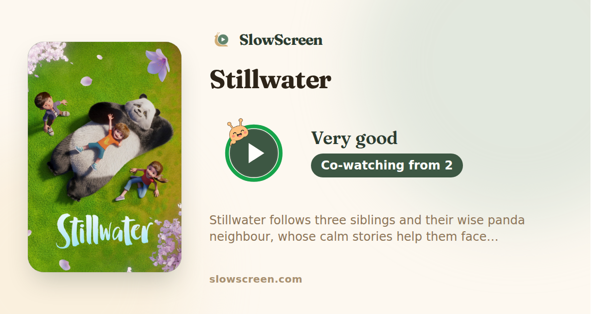Stillwater | Very good, co-watching from age 2