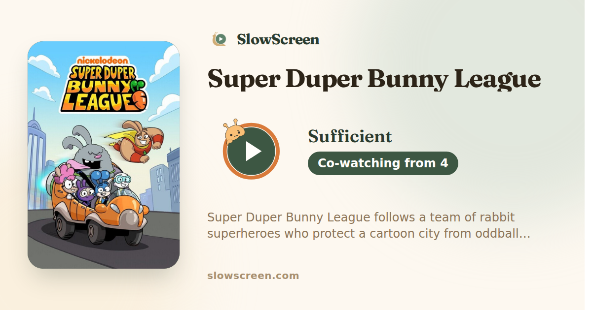 Super Duper Bunny League | Sufficient, co-watching from age 4