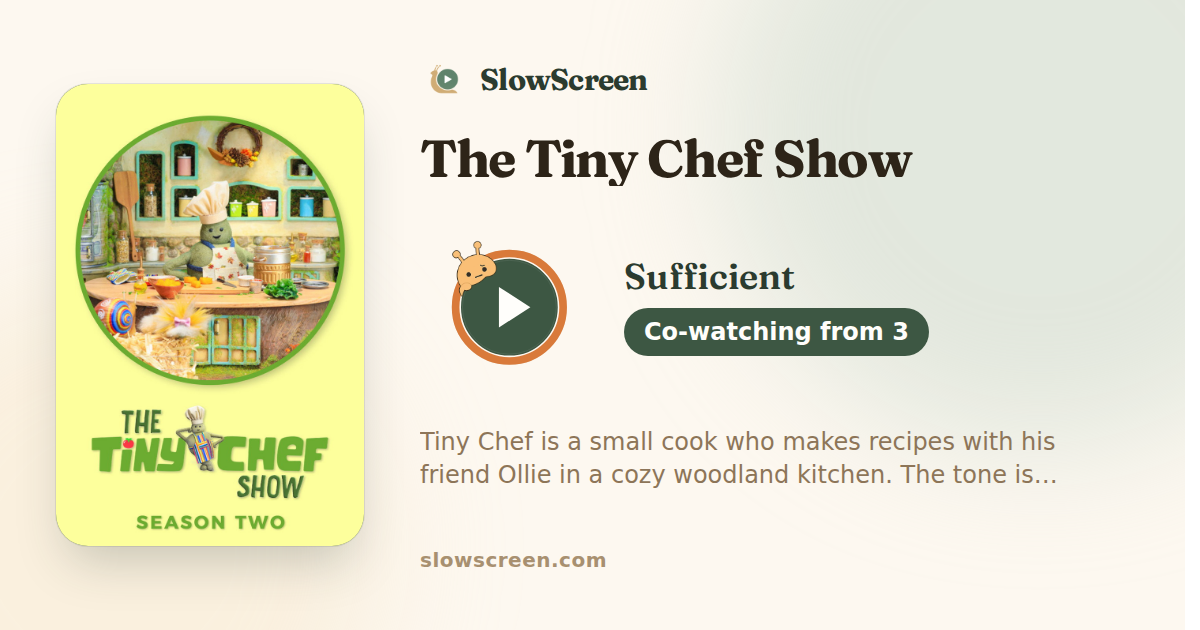 The Tiny Chef Show | Sufficient, co-watching from age 3