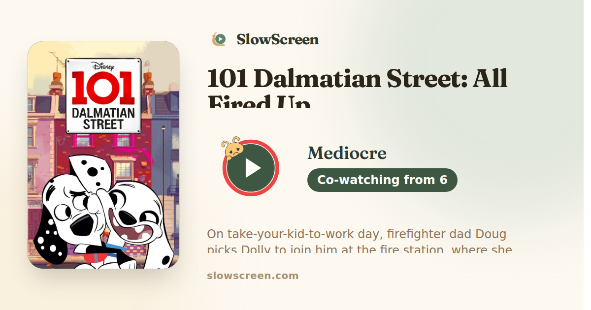 101 Dalmatian Street: All Fired Up | Mediocre, co-watching from age 6