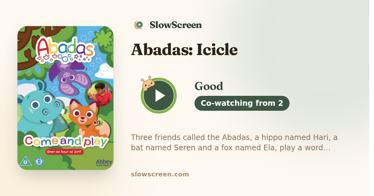Abadas: Icicle | Good, co-watching from age 2