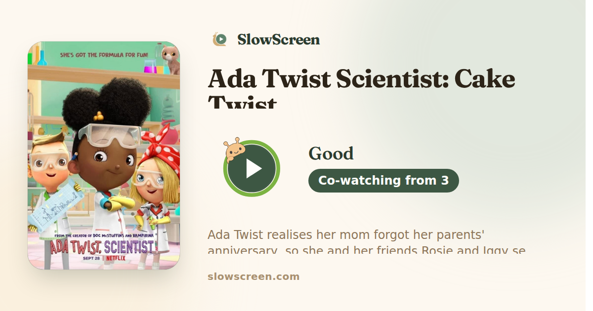 Ada Twist Scientist: Cake Twist | Good, co-watching from age 3