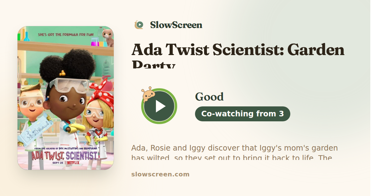 Ada Twist Scientist: Garden Party | Good, co-watching from age 3