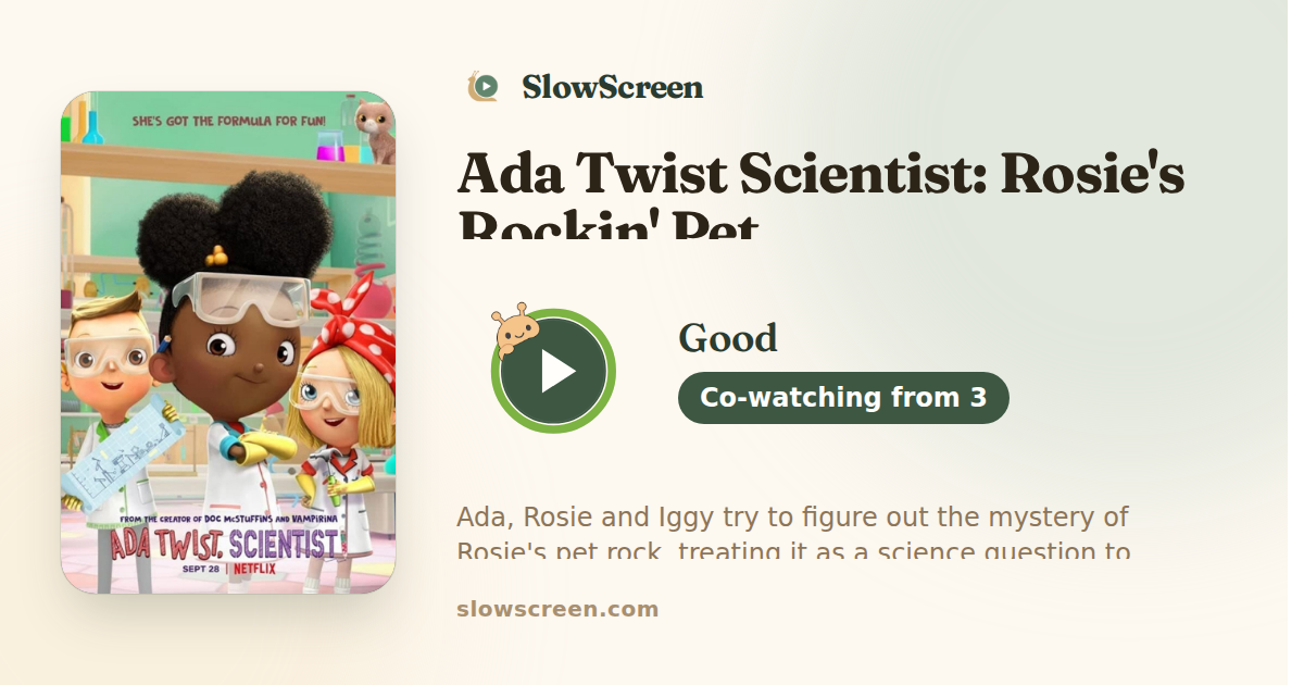 Ada Twist Scientist: Rosie's Rockin' Pet | Good, co-watching from age 3