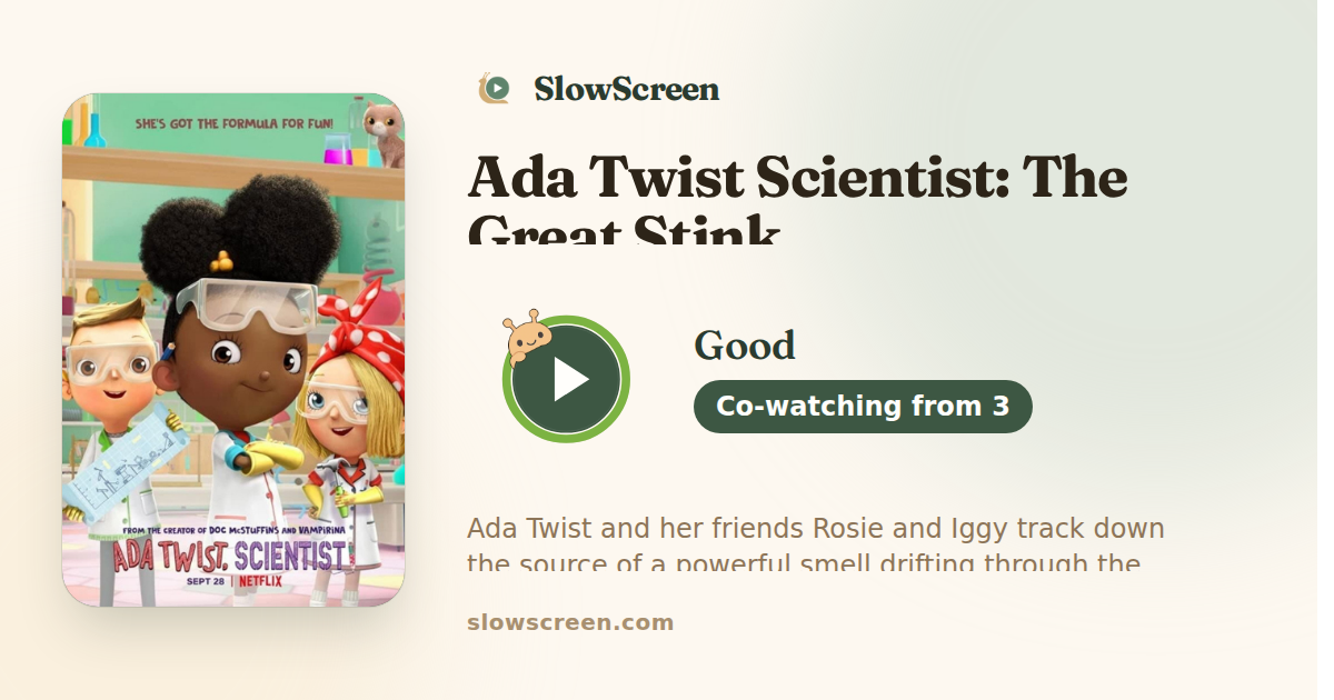 Ada Twist Scientist: The Great Stink | Good, co-watching from age 3
