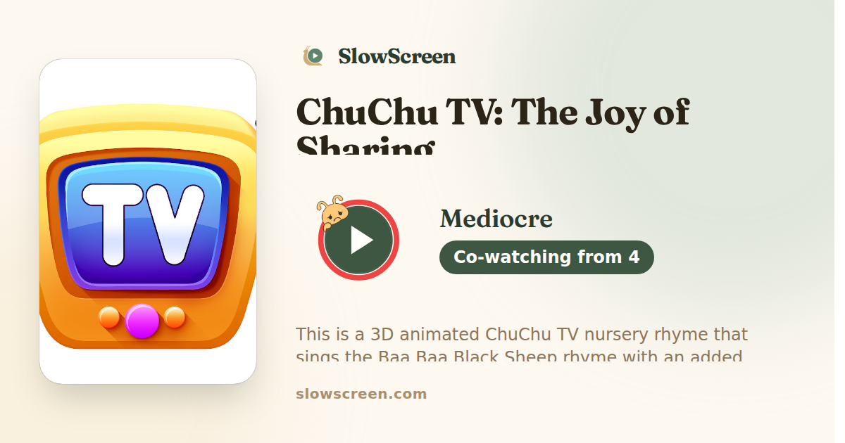 ChuChu TV: The Joy of Sharing | Mediocre, co-watching from age 4