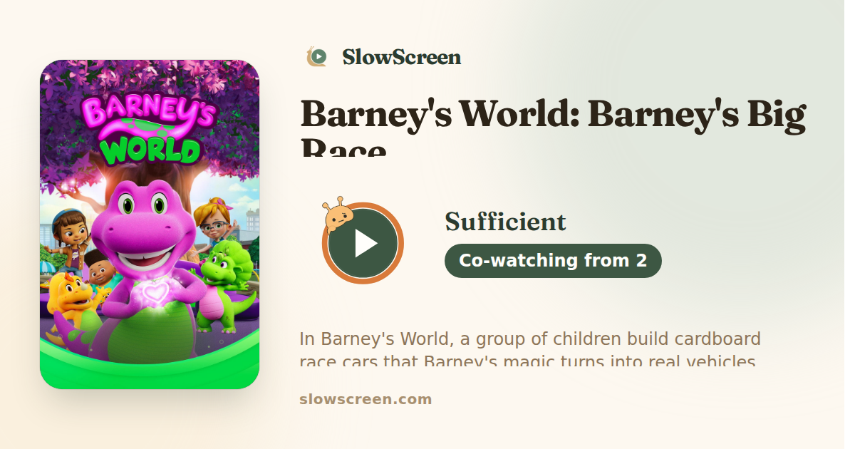 Barney's World: Barney's Big Race | Sufficient, co-watching from age 2