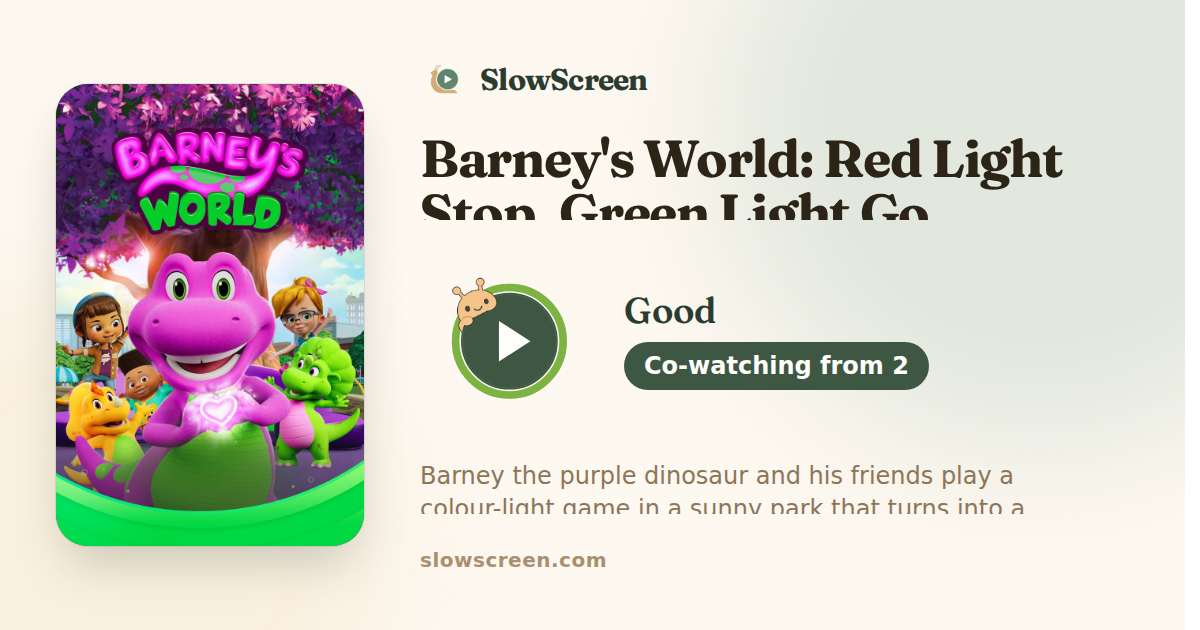 Barney's World: Red Light Stop, Green Light Go | Good, co-watching from age 2