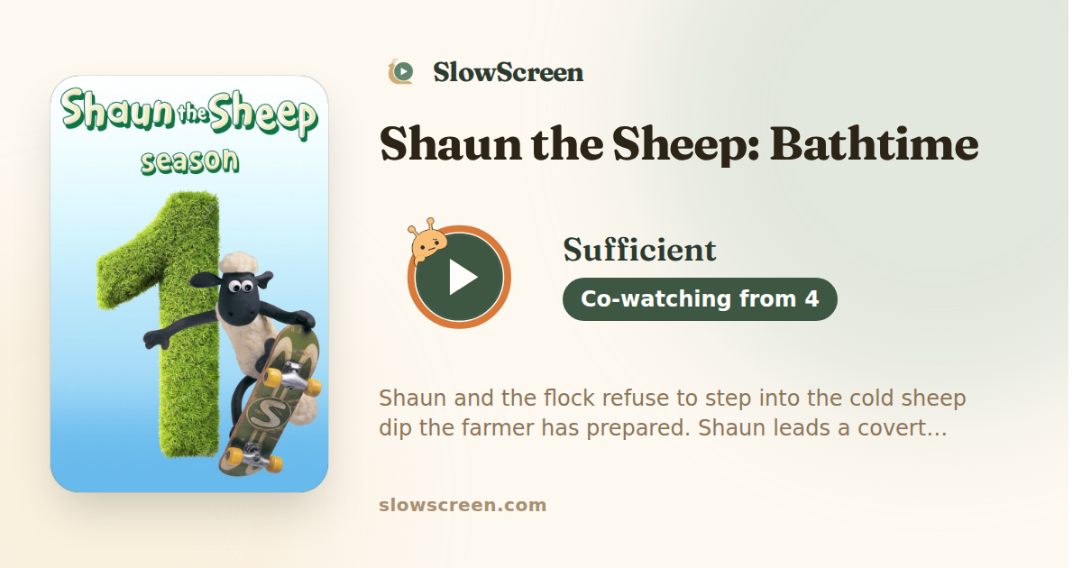 Shaun the Sheep: Bathtime | Sufficient, co-watching from age 4