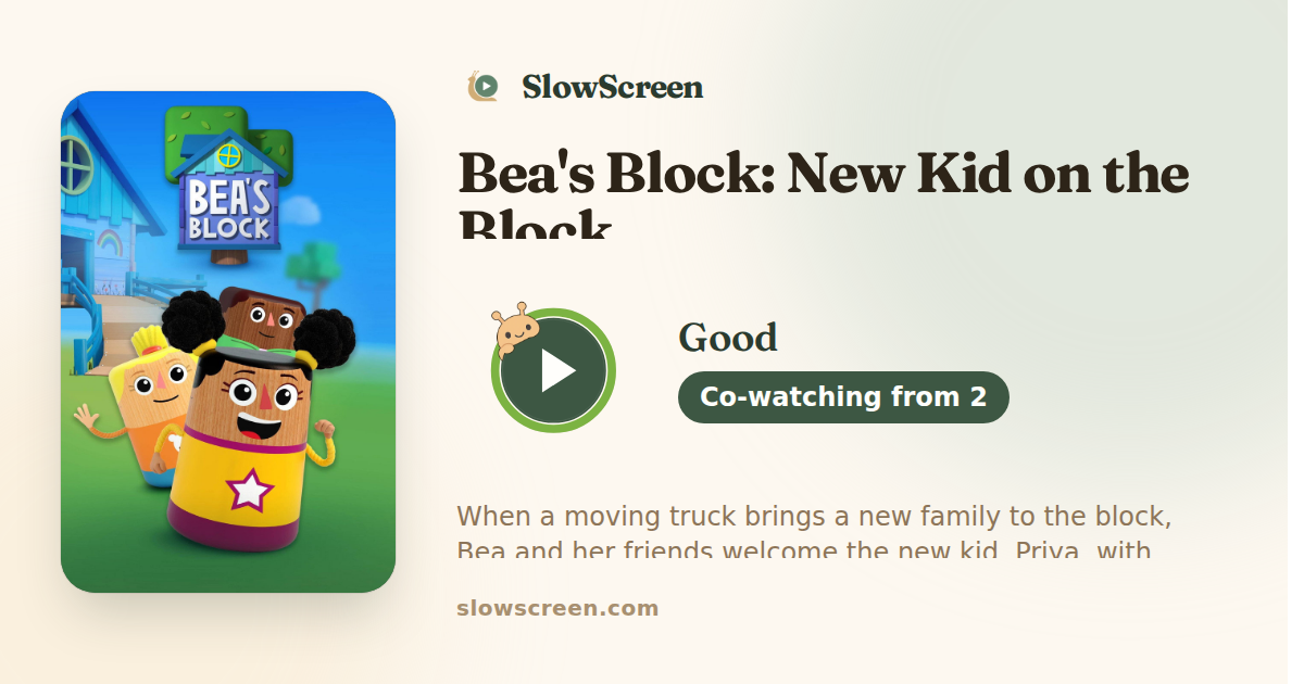 Bea's Block: New Kid on the Block | Good, co-watching from age 2