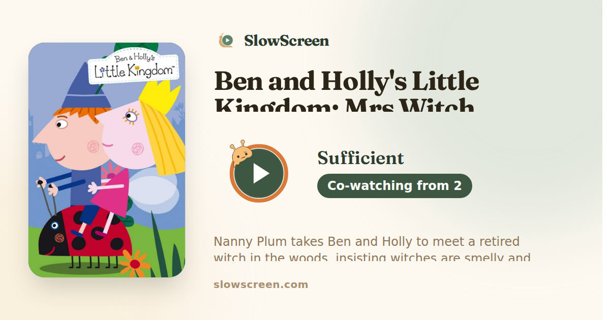 Ben and Holly's Little Kingdom: Mrs Witch | Sufficient, co-watching from age 2