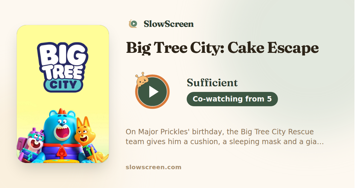 Big Tree City: Cake Escape | Sufficient, co-watching from age 5