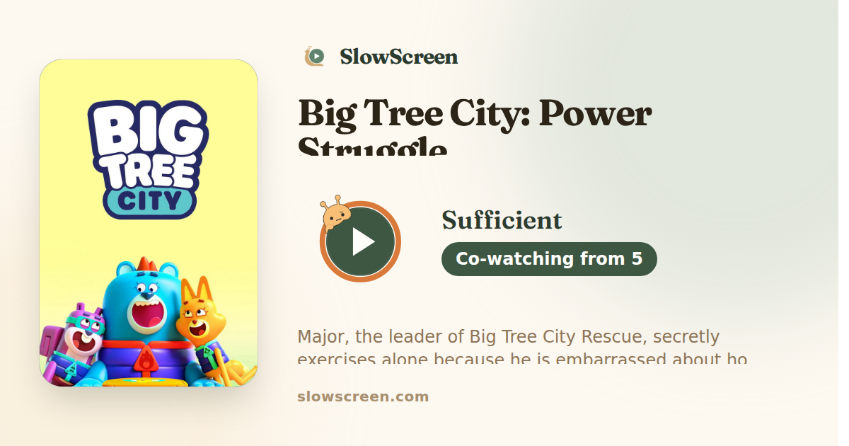 Big Tree City: Power Struggle | Sufficient, co-watching from age 5
