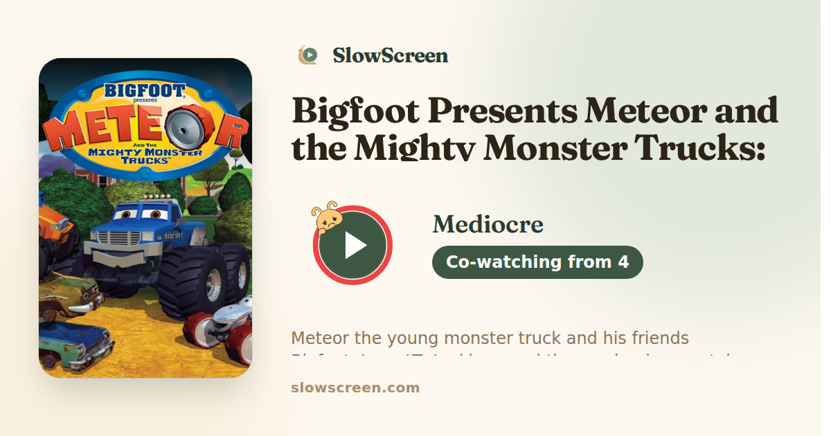 Bigfoot Presents Meteor and the Mighty Monster Trucks: Race Relations | Mediocre, co-watching from age 4