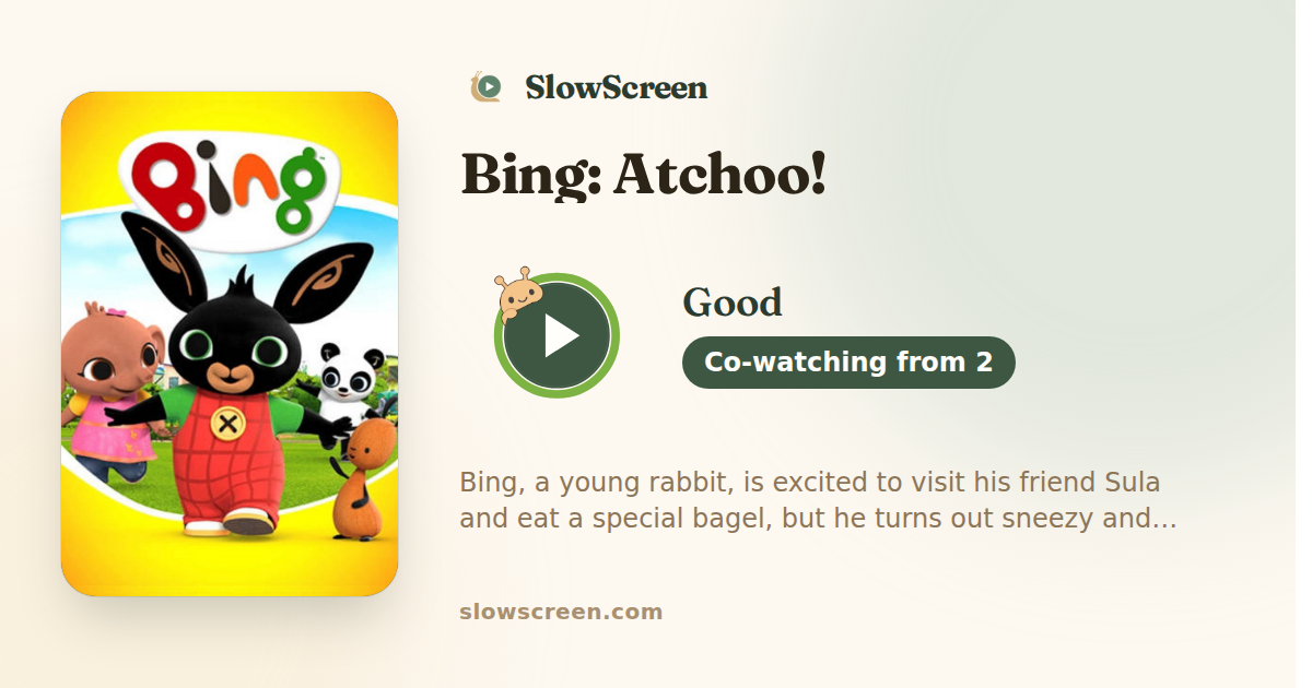 Bing: Atchoo! | Good, co-watching from age 2
