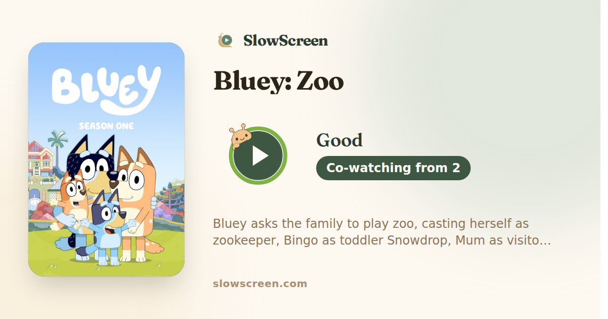 Bluey: Zoo | Good, co-watching from age 2