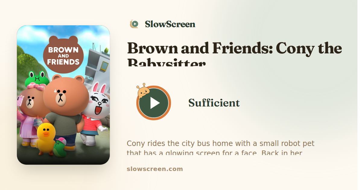 Brown and Friends: Cony the Babysitter | Sufficient