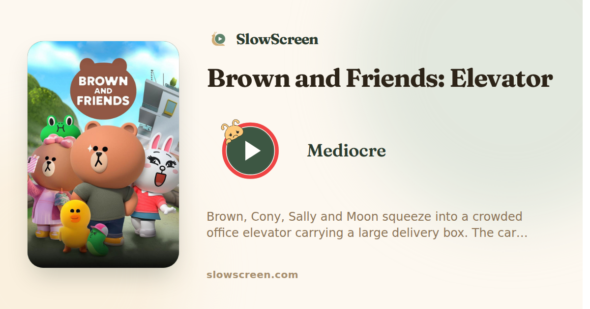 Brown and Friends: Elevator | Mediocre