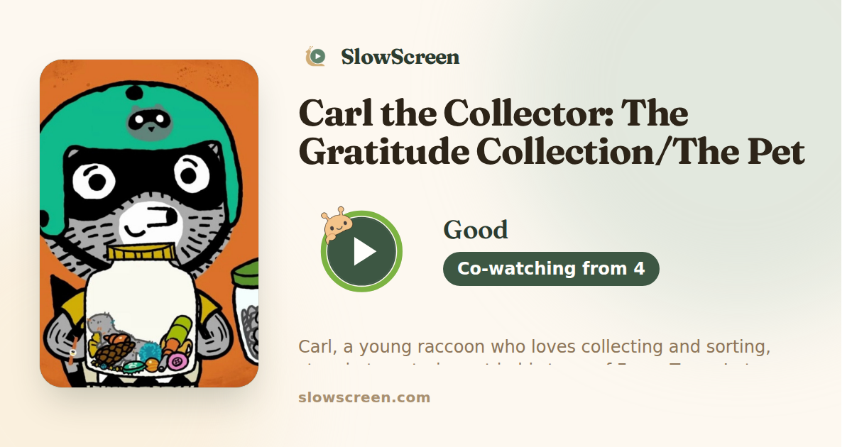 Carl the Collector: The Gratitude Collection/The Pet Rock Collection | Good, co-watching from age 4