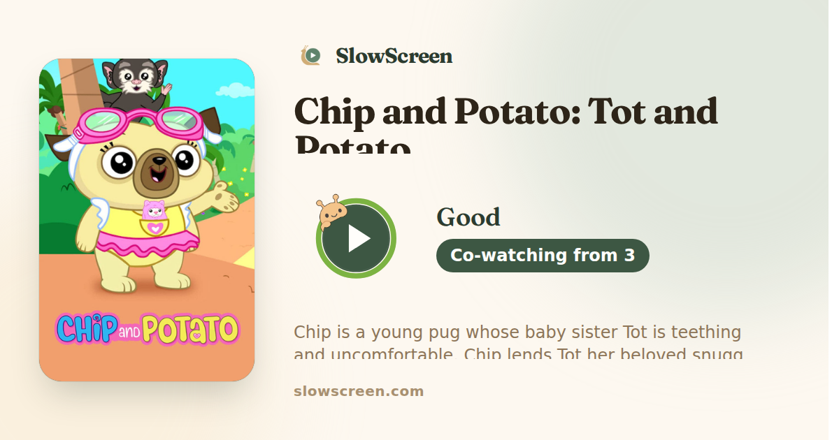 Chip and Potato: Tot and Potato | Good, co-watching from age 3