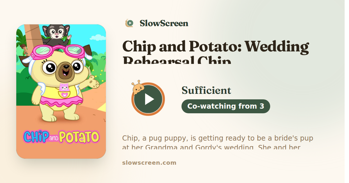 Chip and Potato: Wedding Rehearsal Chip | Sufficient, co-watching from age 3