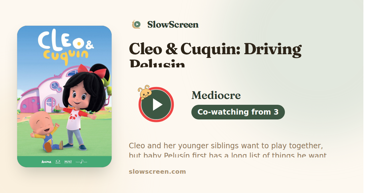 Cleo & Cuquin: Driving Pelusin | Mediocre, co-watching from age 3
