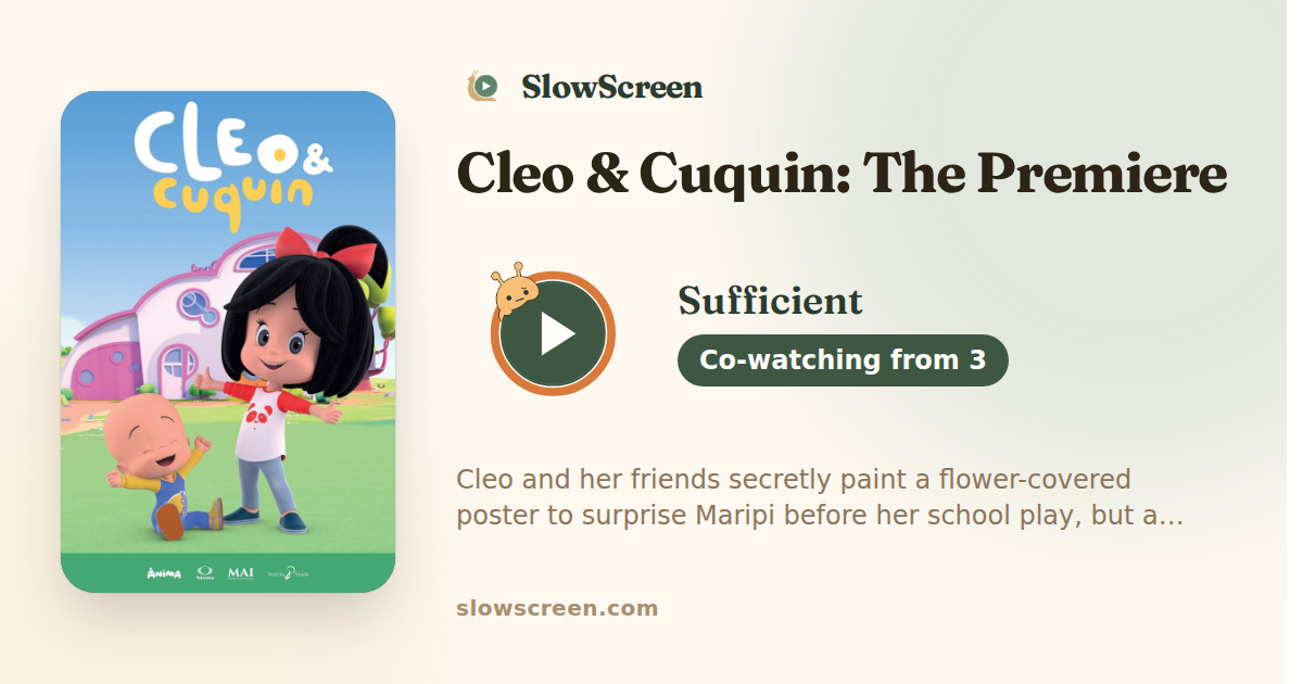 Cleo & Cuquin: The Premiere | Sufficient, co-watching from age 3