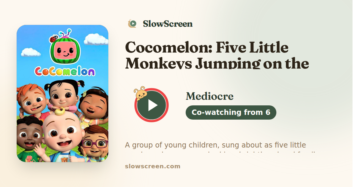 Cocomelon: Five Little Monkeys Jumping on the Bed | Mediocre, co-watching from age 6