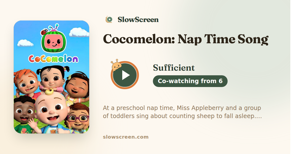 Cocomelon: Nap Time Song | Sufficient, co-watching from age 6