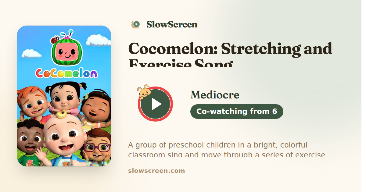 Cocomelon: Stretching and Exercise Song | Mediocre, co-watching from age 6