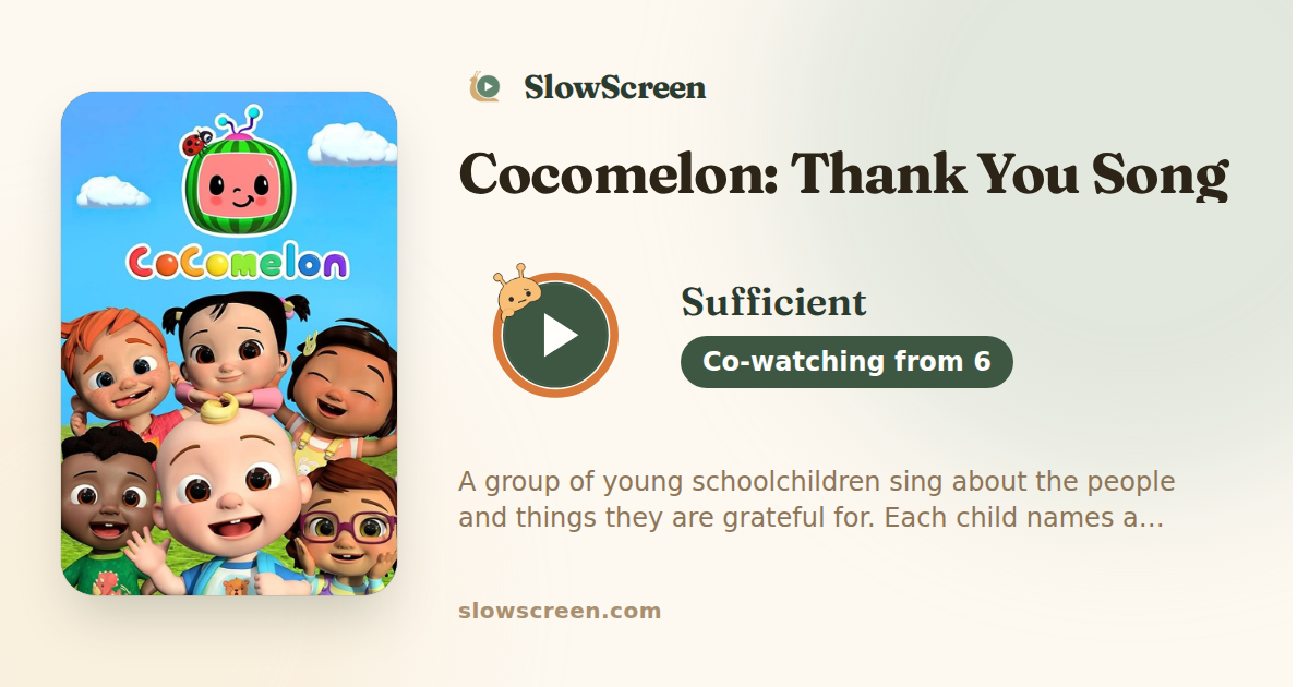 Cocomelon: Thank You Song | Sufficient, co-watching from age 6