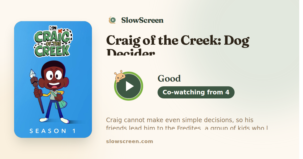 Craig of the Creek: Dog Decider | Good, co-watching from age 4